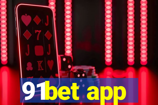 91bet app